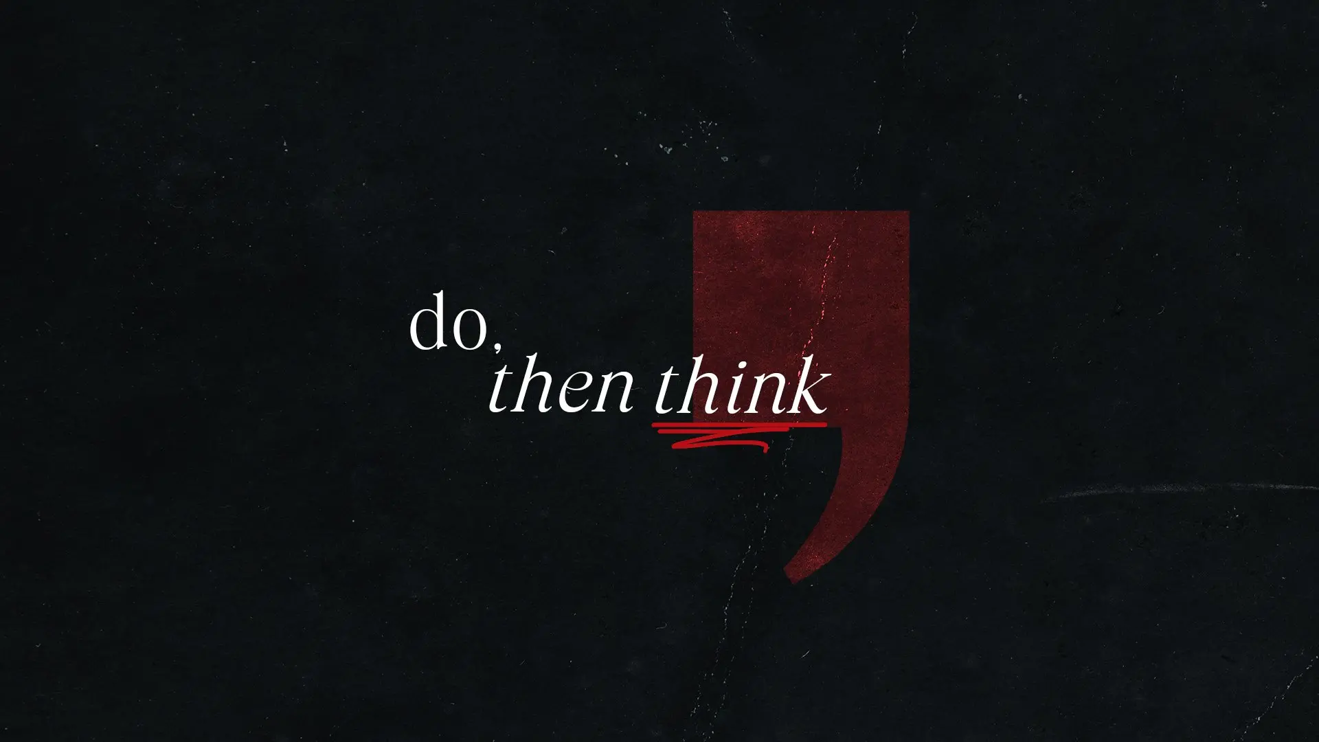 DO-THEN-THINK-SLIDER